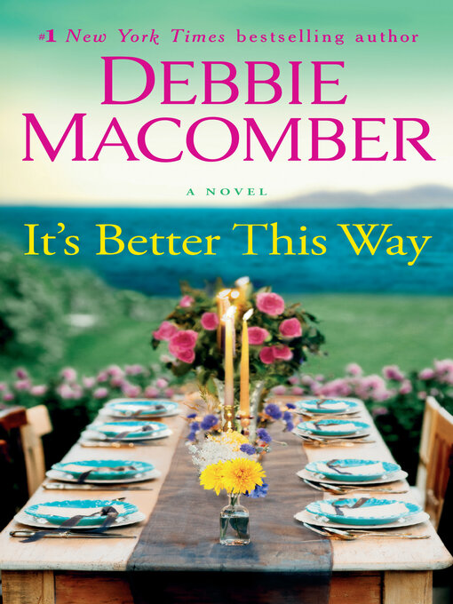 Title details for It's Better This Way by Debbie Macomber - Available